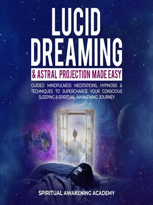 cover image of Lucid Dreaming & Astral Projection Made Easy